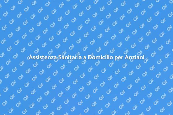 Comfort e Salute per Anziani a Casa