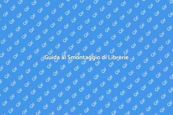 Smontare Librerie: Ecco Come Fare