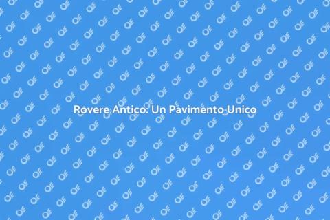 Parquet in Rovere Antico: Eleganza