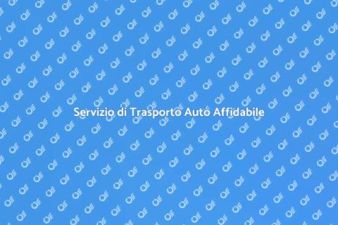 Trasporto Auto: Servizio Veloce e Affidabile