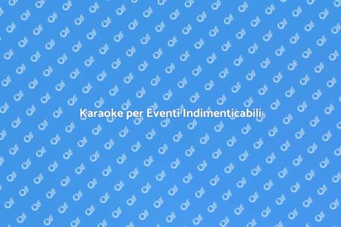 Affittare Karaoke per Feste Private