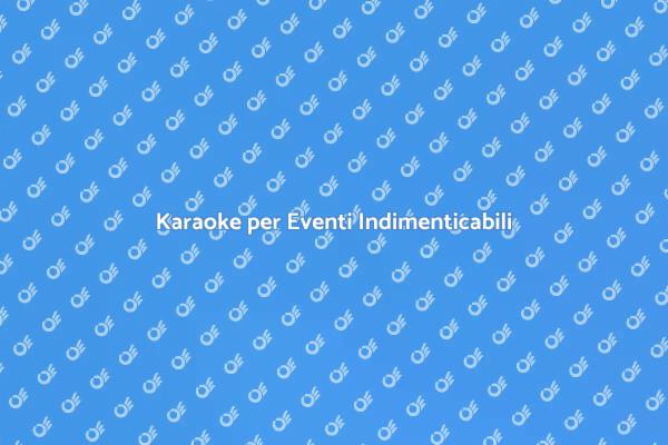 Karaoke: Il Divertimento per le Feste