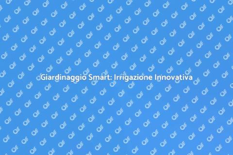 Impianto di Irrigazione Intelligente