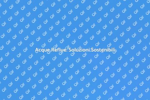 Trattamento Acque Industriali Reflue