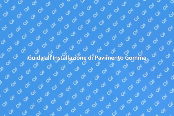 Pavimento in Gomma: Installazione Facile