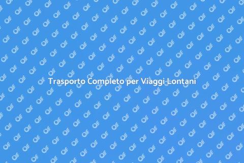 Trasporto Internazionale Senza Stress