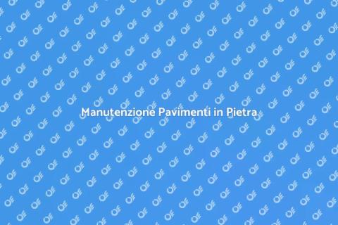 Trattamento Pavimenti in Pietra
