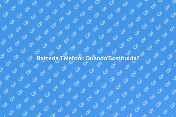 Migliora il Tuo Telefono: Sostituzione Batteria