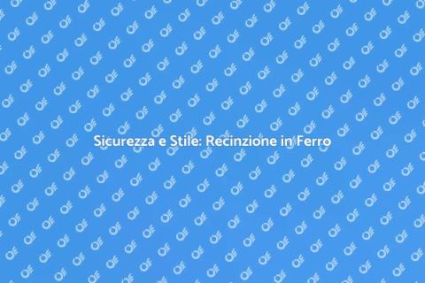 Recinzione in Ferro per Struttura