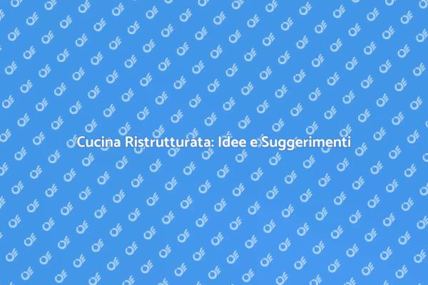 Trasforma la Tua Cucina con Stile
