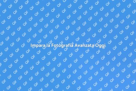 Corso di Fotografia Avanzata Online