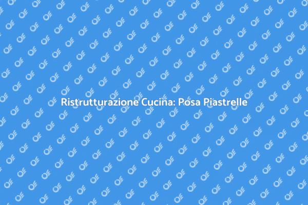 Trasforma la Tua Cucina con Piastrelle