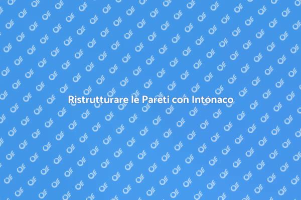 Trasforma le Tue Pareti con Intonaco