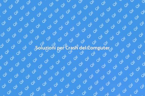 Riparazione Crash Sistema Operativo