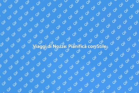 Prenotazioni Viaggi di Nozze Online