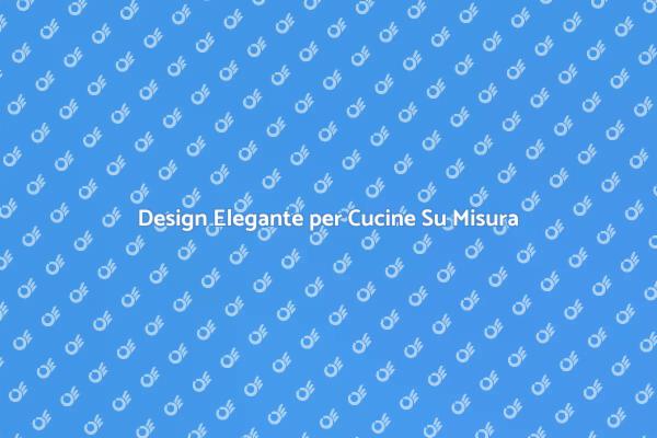 Eleganza e Funzionalità in Cucina