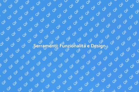 Serramentista: Innovazione e Tradizione