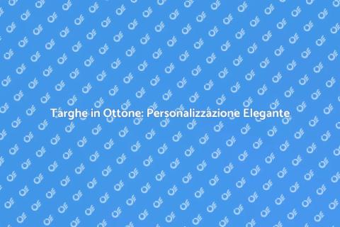 Incisione Targhe in Ottone: Eleganza Unica