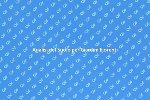Test del Suolo per Giardini Sani