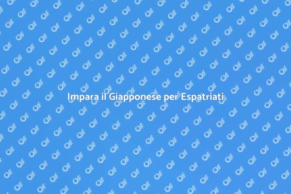 Giapponese: Corso per Espatriati