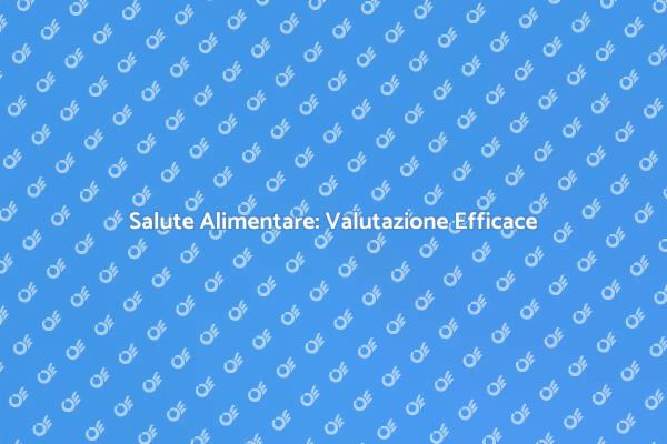 Migliora la Tua Salute Alimentare