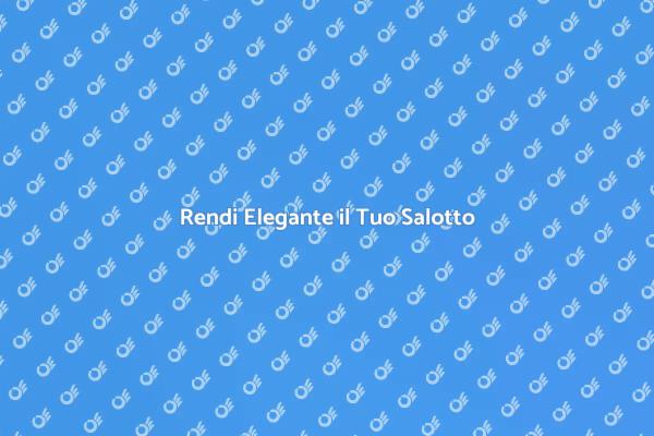 La Soluzione Perfetta per il Tuo Salotto