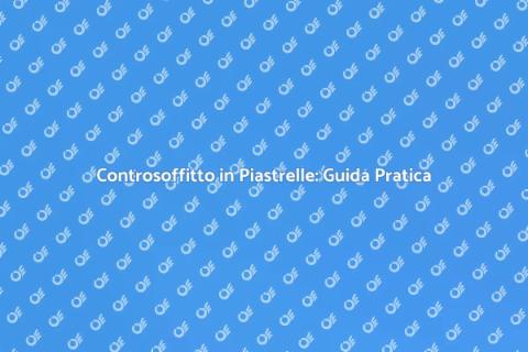 Costruire un Controsoffitto Estetico