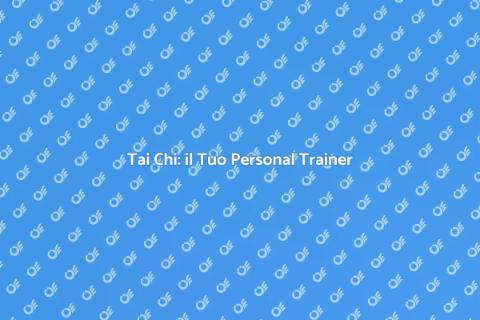 Personal Trainer per Tai Chi