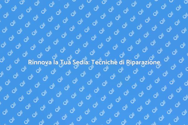 Restauro Sedia: Rinnova con Amore