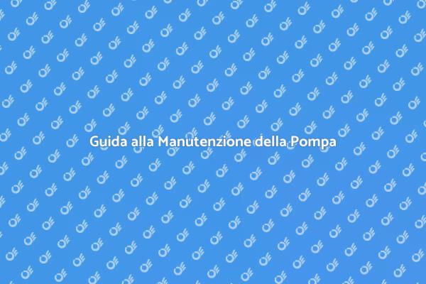 Mantieni la tua Pompa di Raccolta Efficiente