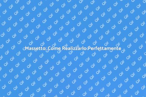 Realizzare il Massetto: Guida Completa