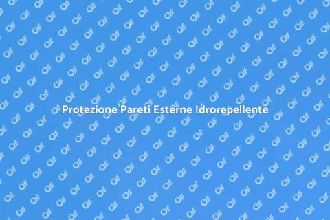 Idrorepellenza Pareti Esterne Casa