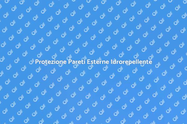 Soluzioni per Pareti Esterne Idrorepellenti