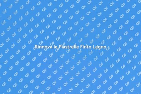 Protezione Piastrelle Finto Legno