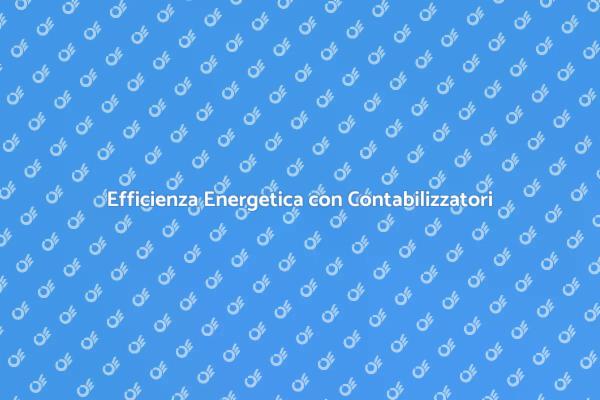 Guida ai Contabilizzatori di Calore