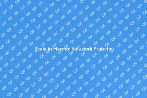 Scale in Marmo: Comfort e Stile
