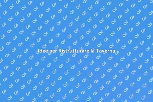 Trasforma la Tua Taverna Oggi!