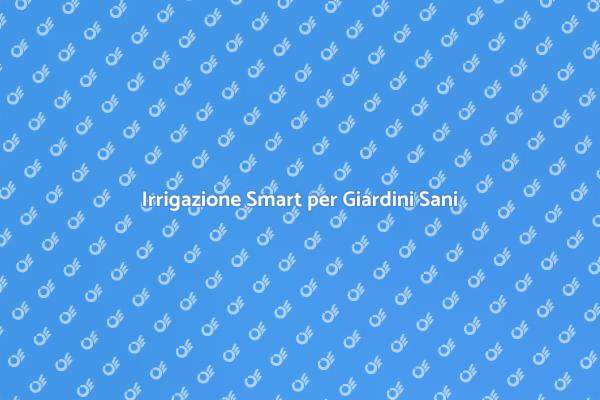 Ottimizza il Tuo Giardino con Irrigazione