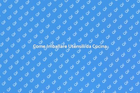 Imballaggio Utensili da Cucina Efficace