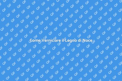Verniciare Legno di Noce: Guida Pratica