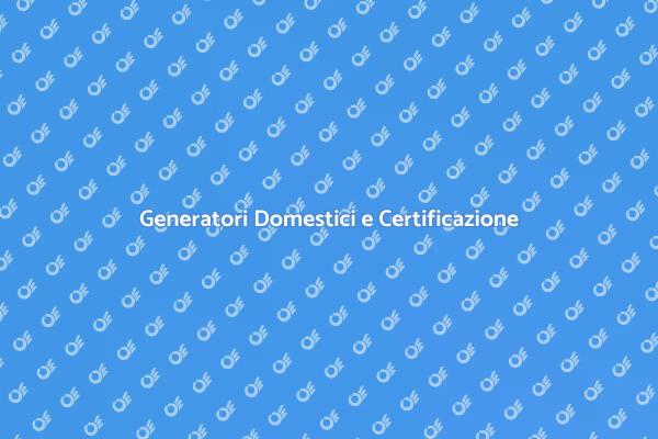 Ottimizzare i Generatori Domestici