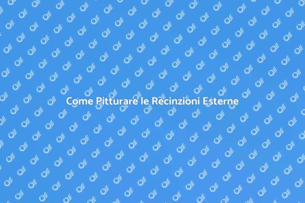 Valorizza le tue Recinzioni Esterne