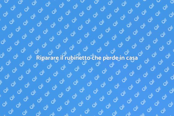 Come riparare una perdita di rubinetto
