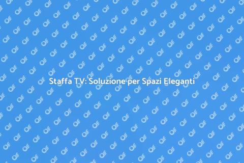 Installazione Staffa TV per Spazi Moderni