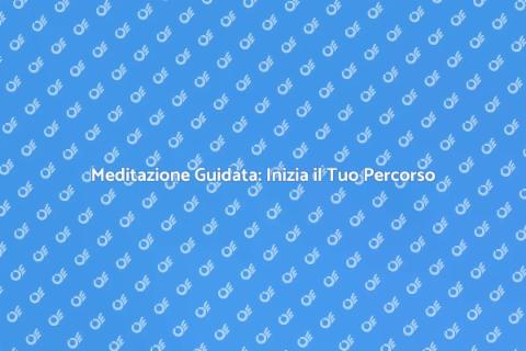 Corso di Meditazione con Istruttore