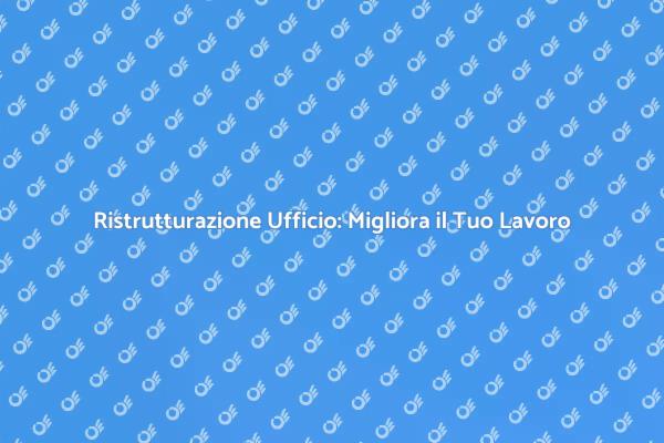 Trasforma il Tuo Ufficio con Stile
