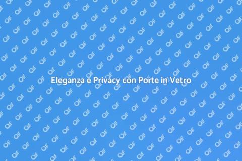 Porta in Vetro Satinato: Design Elegante
