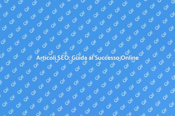 Ottimizza i tuoi articoli per il web