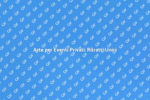 Ritrattista per Eventi Privati
