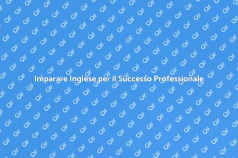 Corso di Inglese per Opportunità Lavorative